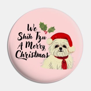 Funny Shih Tzu A Merry Christmas Crusty White Dog Malshi Puppy Pin