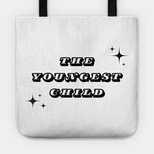 Youngest child apparel Tote