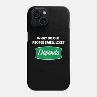 Geriatric - Old Person - Funny Phone Case