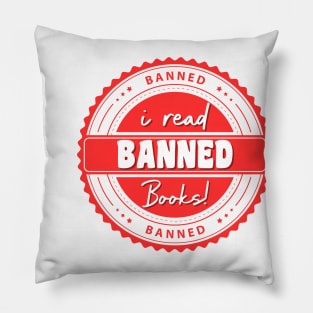 I Read Banned Books Pillow