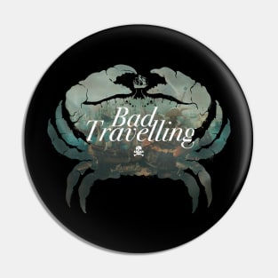 Bad Travelling Pin