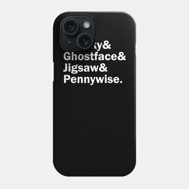 Funny Names x Slashers (Chucky, Ghostface, Jigsaw, Pennywise) Phone Case by muckychris