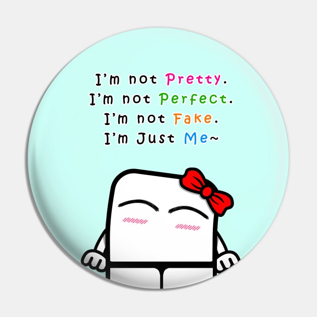 I'm Just Me (Gals) Pin by Frozenfa