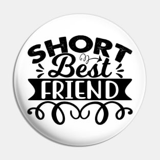 Short best friend Pin