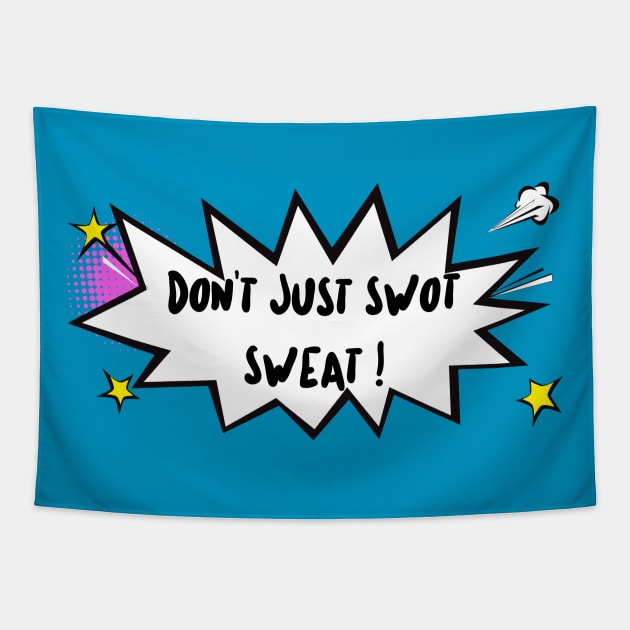 Do you SWOT? Tapestry by ForEngineer