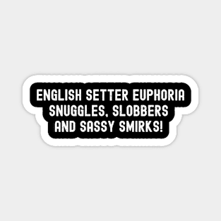 English Setter Snuggles Magnet