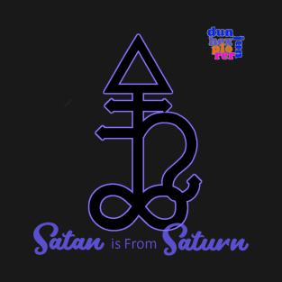 Satan is From Saturn art #2 T-Shirt