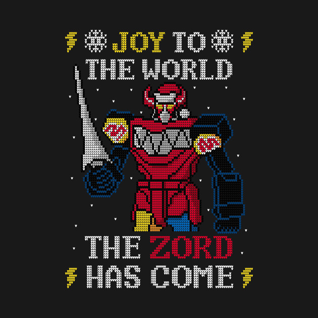 Disover The Zord Has Come! - Ugly Christmas Sweater - T-Shirt