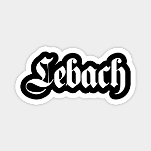 Lebach written with gothic font Magnet