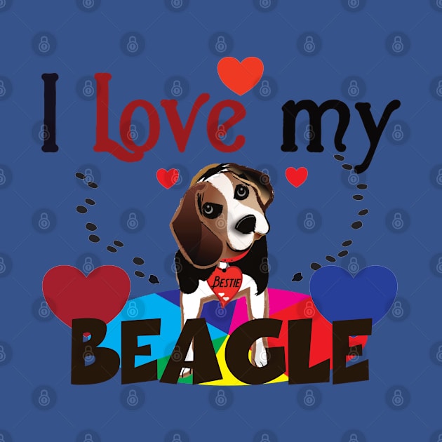 I love my Beagle by Made2inspire