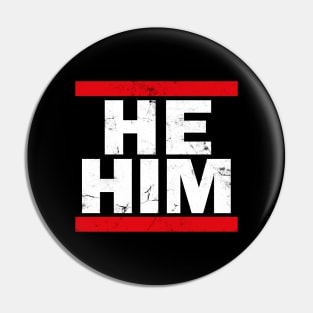 He / Him Pronouns - Retro Style Design Pin