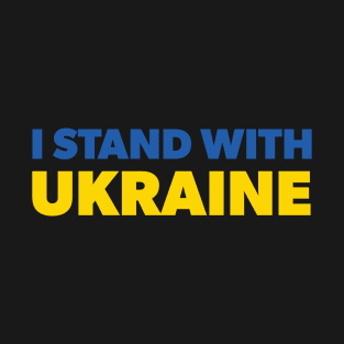 I STAND WITH UKRAINE T-Shirt