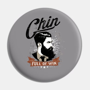 A chin full of win Pin