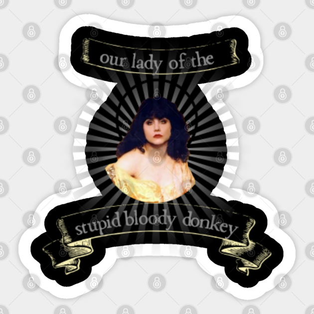 Nadja, Our Lady of the Stupid Bloody Donkey - What We Do In The Shadows - Sticker