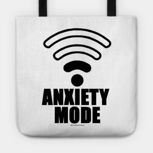 Anxiety mode Tote