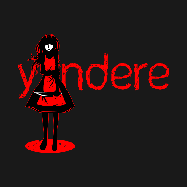 YANDERE by keenkei