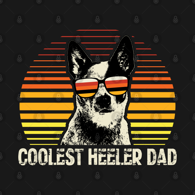 Discover Coolest Heeler Dad Dog Owner Australian Cattle Dog - Australian Cattle Dog - T-Shirt