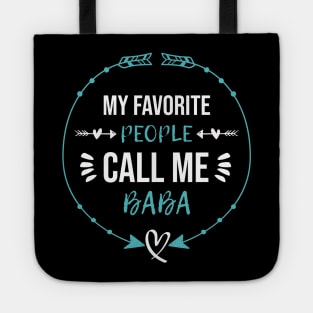 My Favorite People Call Me Baba Fathers Day Tote