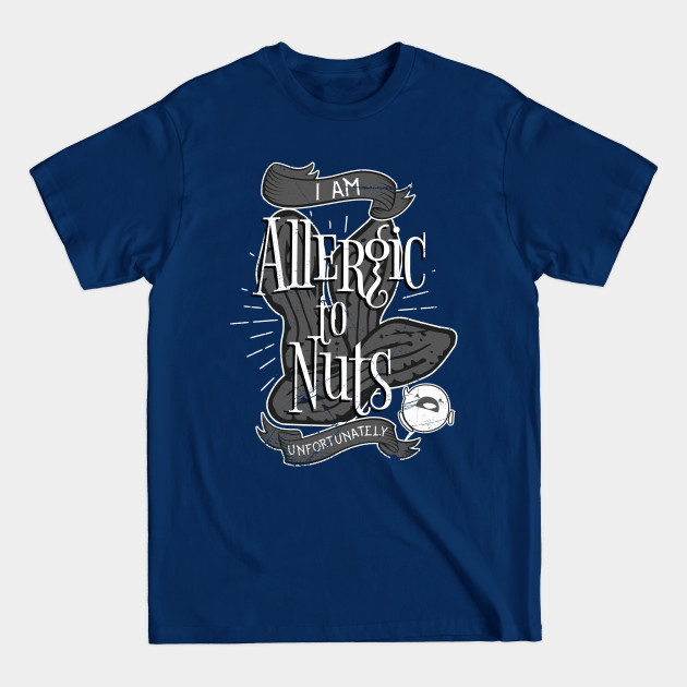 Nut Allergies - Allergy - T-Shirt