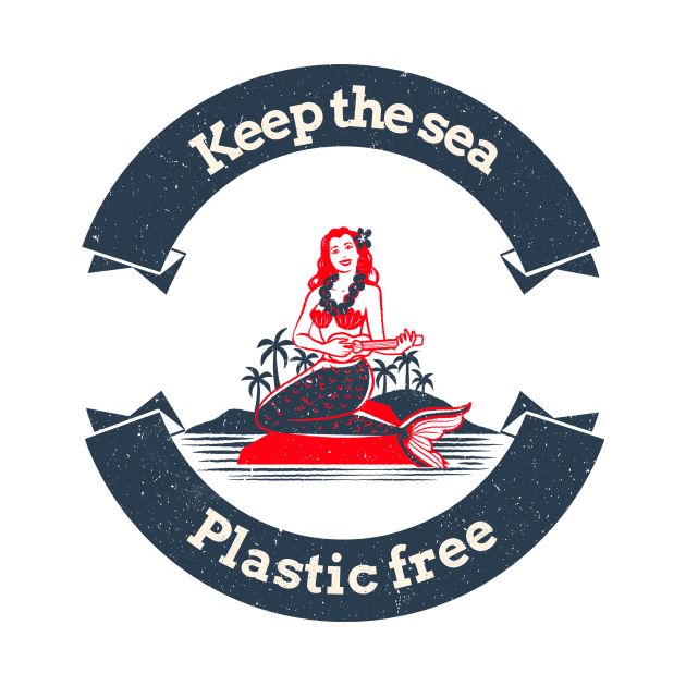 Keep the sea plastic free, siren by Andrew's shop