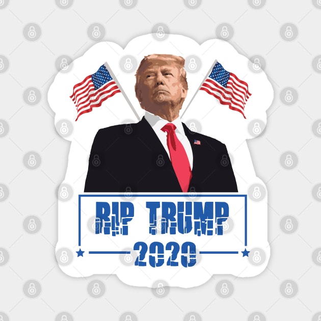 Rip Donald Trump 2020 Magnet by pizzu