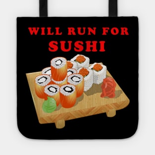 Will Run For Sushi Tote