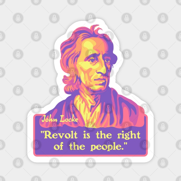 John Locke Portrait and Quote Magnet by Slightly Unhinged