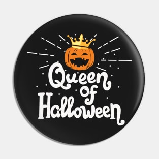 Queen Of Halloween Pin