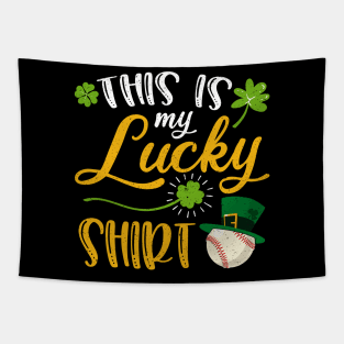 Baseball This is My Lucky Shirt St Patrick's Day Tapestry