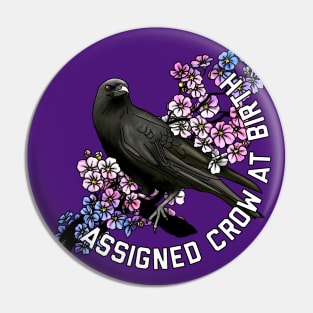 Assigned Crow At Birth Pin