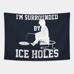 Ice fishing Funny saying Tapestry