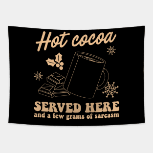 Hot Cocoa served her and a few grams of sarcasm Tapestry