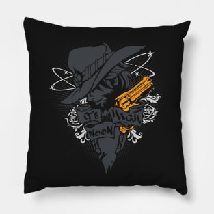 It's High Noon Pillow