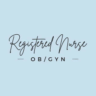 RN elegant OB/GYN T-Shirt