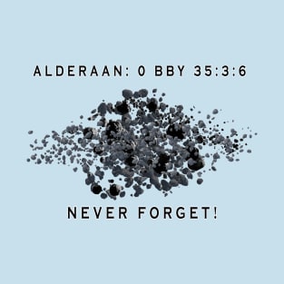 Alderaan Memorial Shirt T-Shirt