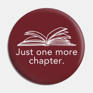 Just One More Chapter Pin