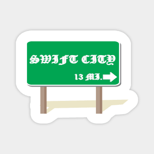 Swift City 13 Mi Road Sign (Reputation Version) Magnet