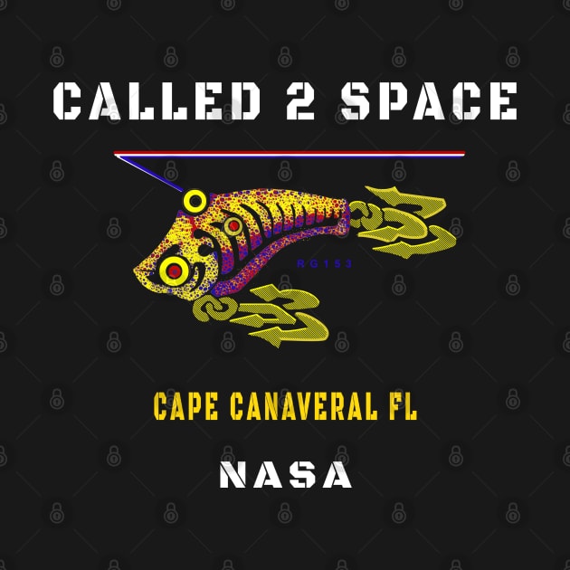 Called  to Space, NASA at Cape Canaveral Florida; the Kennedy Space Center by The Witness