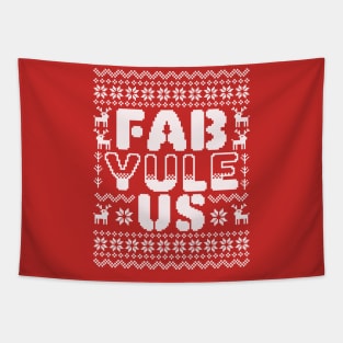 Fab-Yule-Us Fabulous Yule Funny Ugly Christmas Sweater Tapestry