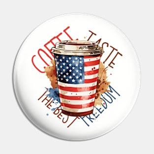 Coffee Freedom 4th of July design Pin