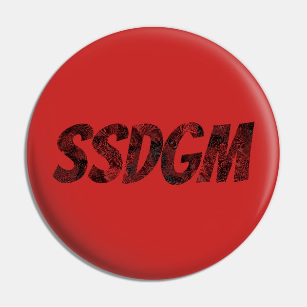 SSDGM Fingerprints Pin by CorrieMick