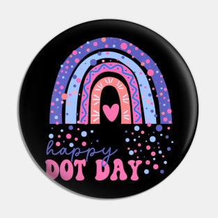 Polka Dot  Dot Day,for Teacher Kids girls women Pin