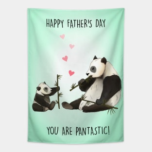 PANTASTIC FATHER Tapestry