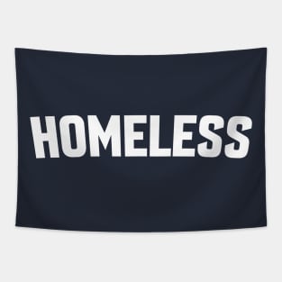 HOMELESS Tapestry