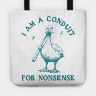 I Am A Conduit For Nonsense Funny Duck Lover Vintage Tote