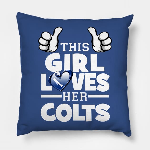 This Girl Loves Her Colts Football Pillow by Just Another Shirt