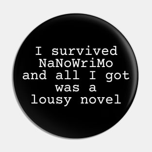 I survived NaNoWriMo and all I got was a lousy novel Pin