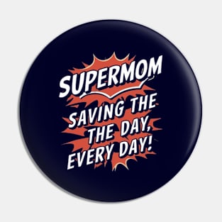 super mom saving the day everyday Pin