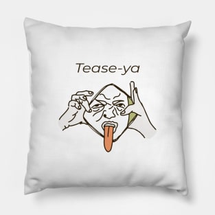 Tease-ya Pillow