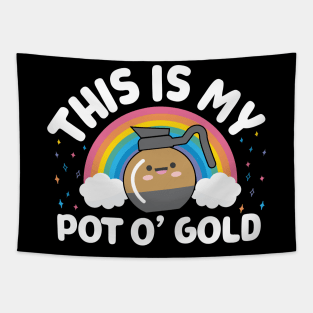 This Is My Pot O' Gold Kawaii Coffee Tapestry